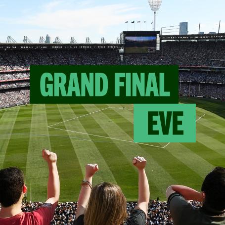 Grand Final Eve