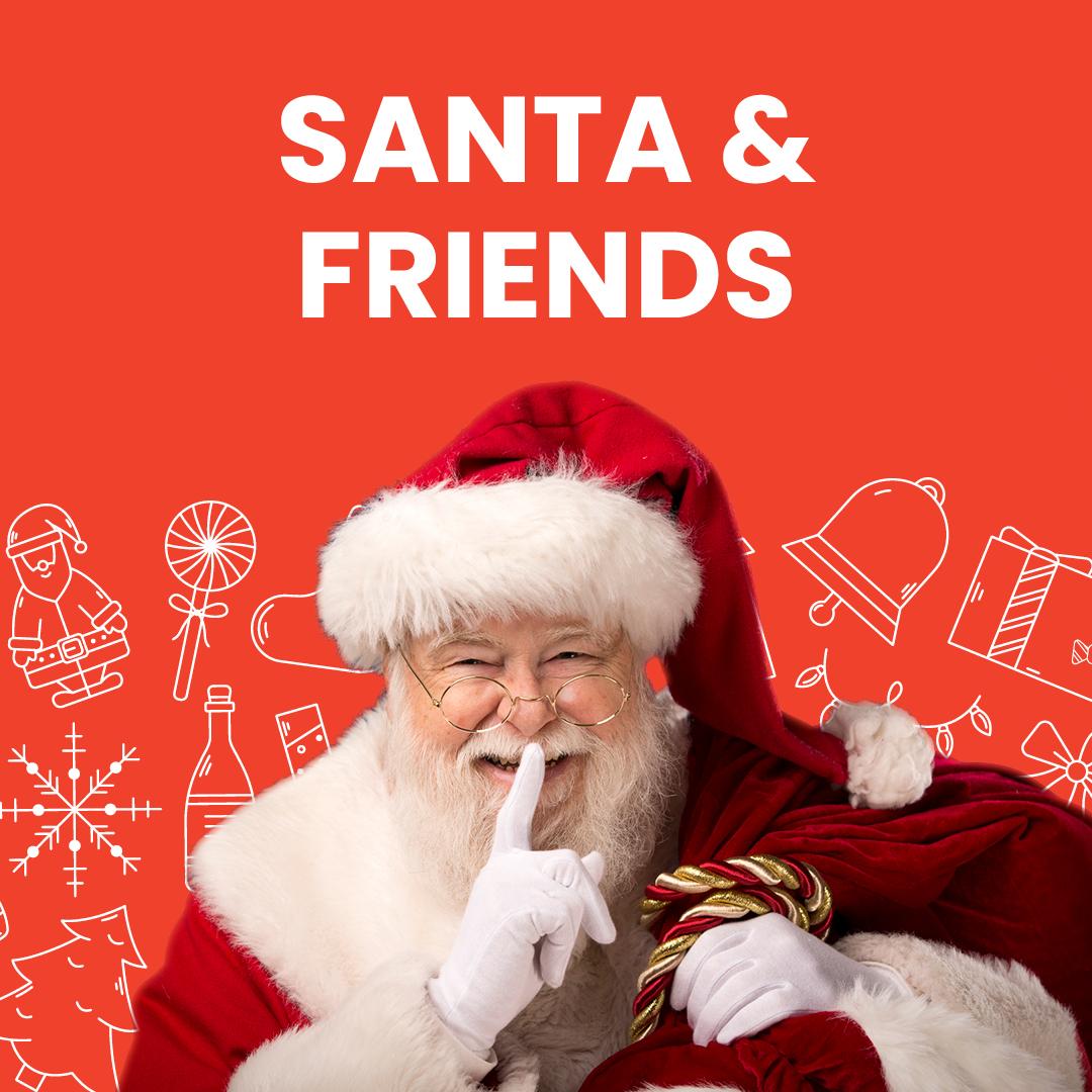 Santa & Friends